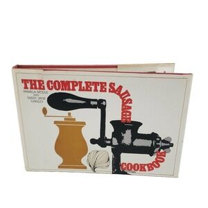 Complete Sausage Cookbook Pamela Riddle Mary Jane Danley 1977 Hardcover 1st‎ Ed